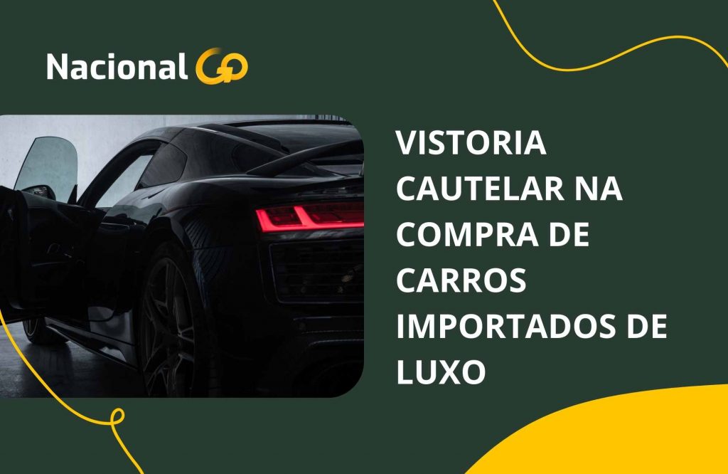 Vistoria cautelar na compra de carros importados de luxo